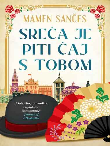 Mamen Sanchez - Sreća je piti čaj s tobom