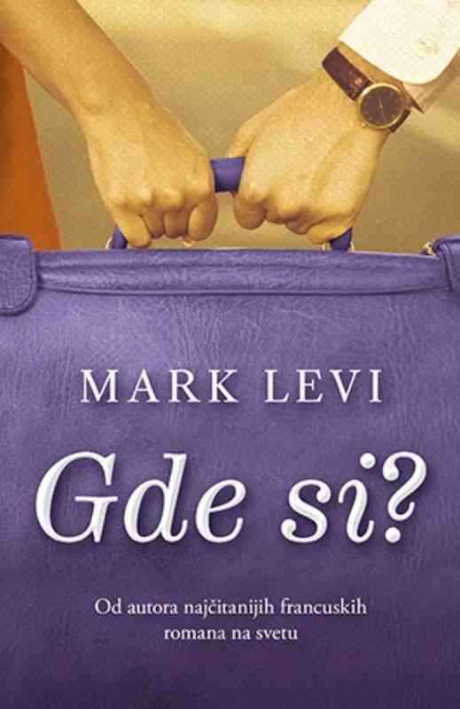 Marc Levy - Gde si