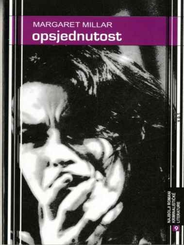 Margaret Millar - Opsjednutost