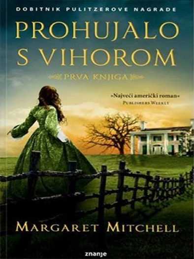 Margaret Mitchell - Prohujalo sa vihorom