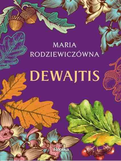 Maria Rodziewiczówna - Dewajtis