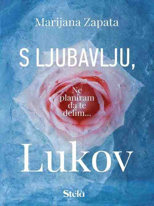 Mariana Zapata - S ljubavlju Lukov