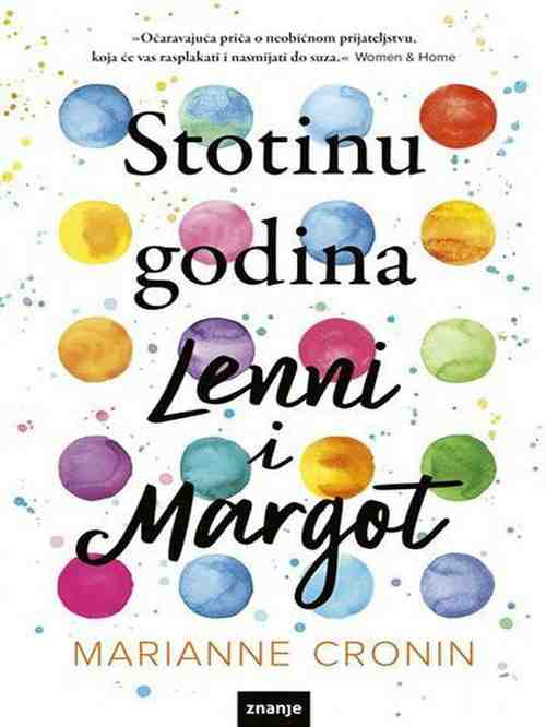 Marianne Cronin - Stotinu godina Lenni i Margot