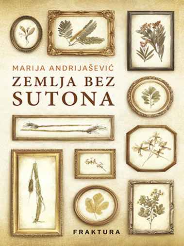 Marija Andrijašević - Zemlja bez sutona