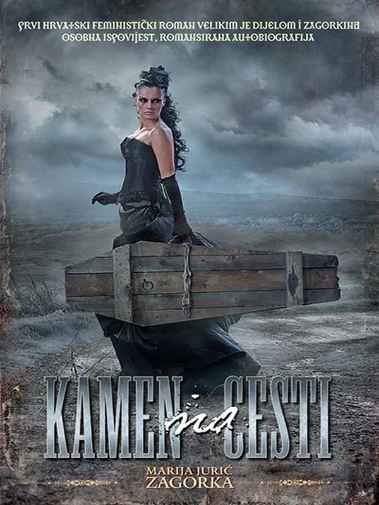 Marija Jurić Zagorka - Kamen na cesti
