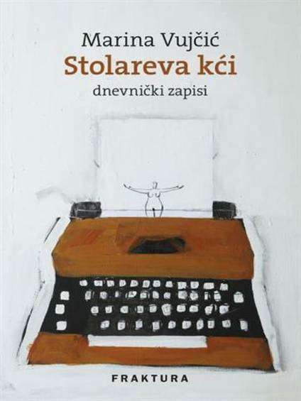 Marina Vujčić - Stolareva kći