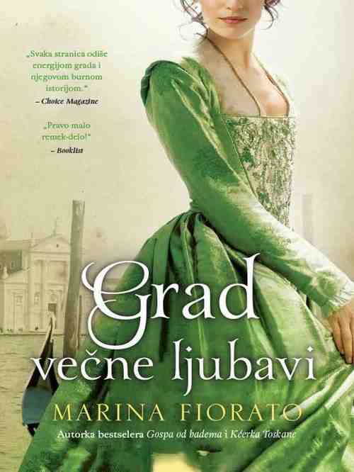 Marina Fiorato - Grad večne ljubavi