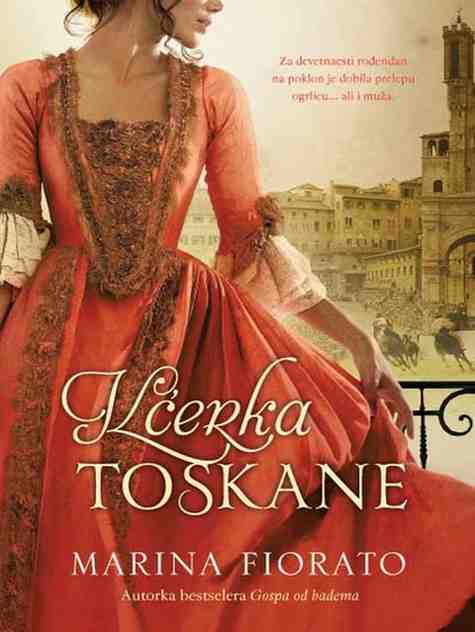 Marina Fiorato - Kćerka Toskane