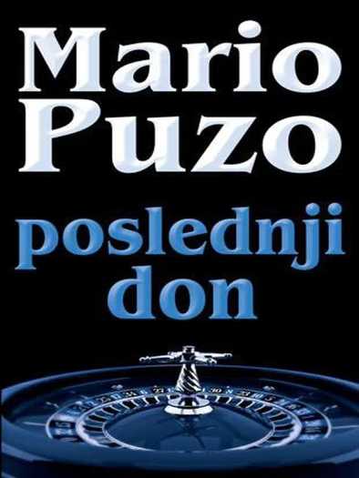 Mario Puzo - Poslednji don