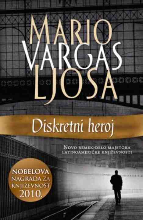 Mario Vargas Llosa - Diskretni heroj