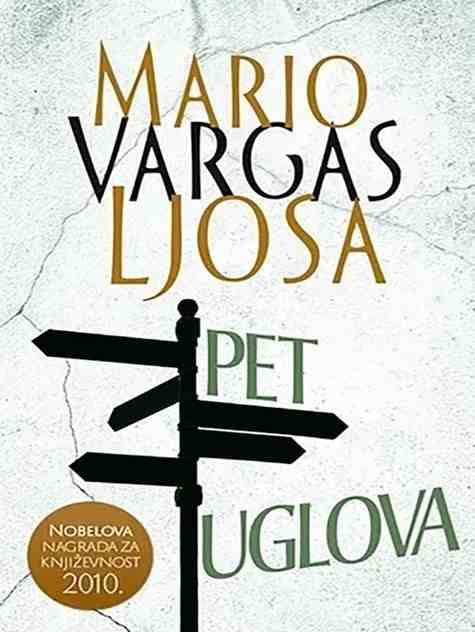 Mario Vargas Llosa - Pet uglova