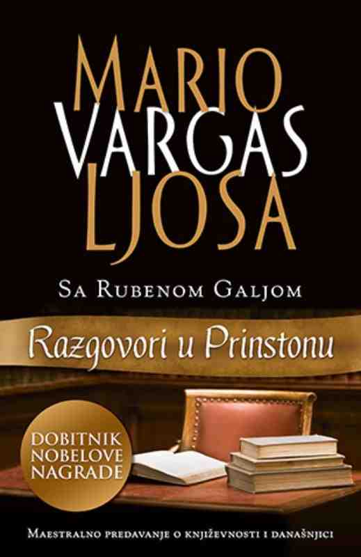 Mario Vargas Llosa - Razgovori u Prinstonu