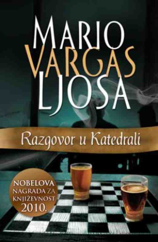 Mario Vargas Llosa - Razgovor u Katedrali