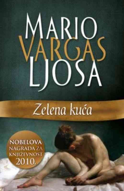 Mario Vargas Llosa - Zelena kuća