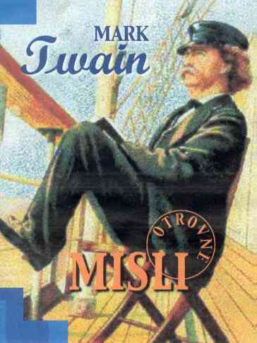 Mark Twain - Otrovne misli
