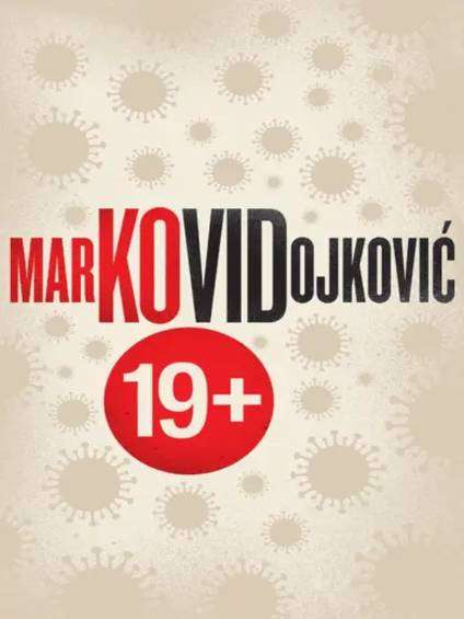Marko Vidojkovic - Kovid 19 PLUS