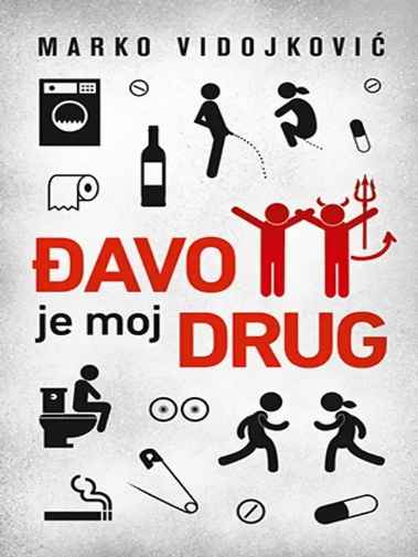 Marko Vidojković - Đavo je moj drug