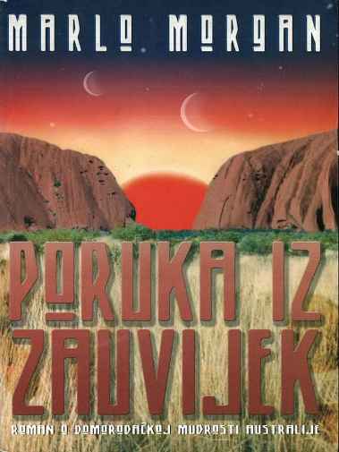 Marlo Morgan - Poruka iz zauvijek