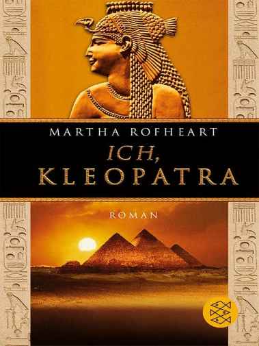 Martha Rofheart - Ja Kleopatra