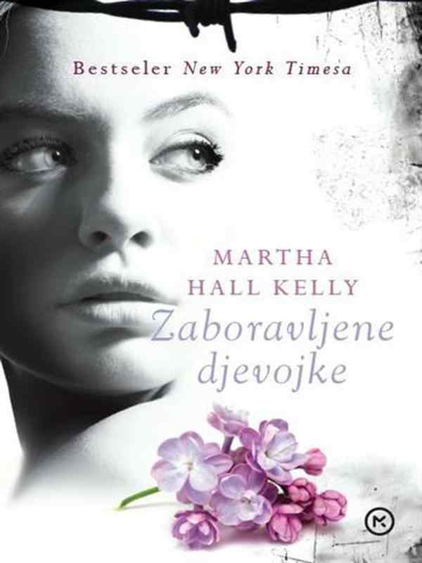 Martha Hall Kelly - Zaboravljene djevojke