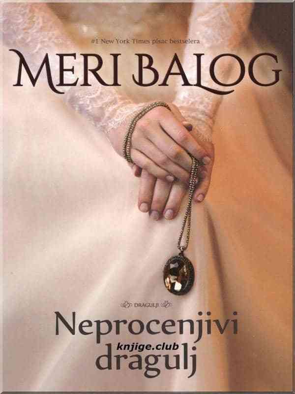 Mary Balogh -Serijal Dragulji -2- Neprocenljivi dragulj