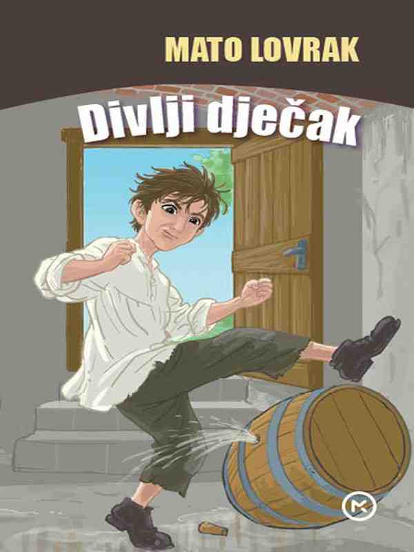 Mato Lovrak - Divlji dječak