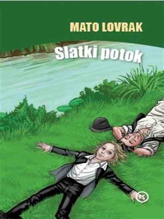 Mato Lovrak - Slatki potok