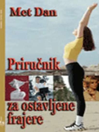 Matt Dunn - Priručnik za ostavljene frajere