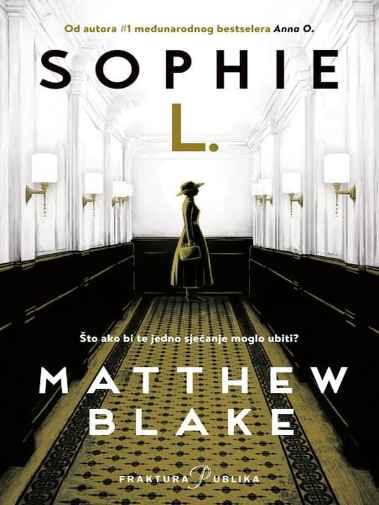 Matthew Blake - Sophie L.