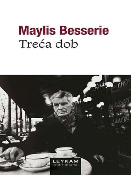 Maylis Besserie - Treće doba