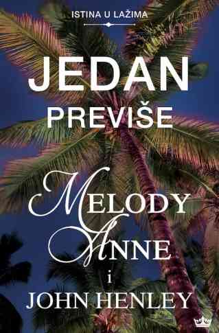 Melody Anne i John Henley - Jedan previše