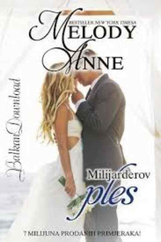 Melody Anne - Milijarderov ples 2
