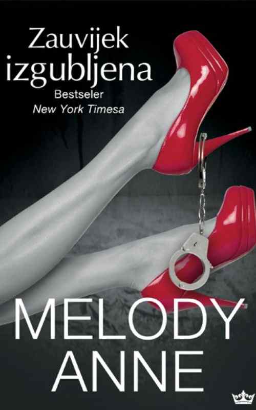 Melody Anne - Zauvijek izgubljena