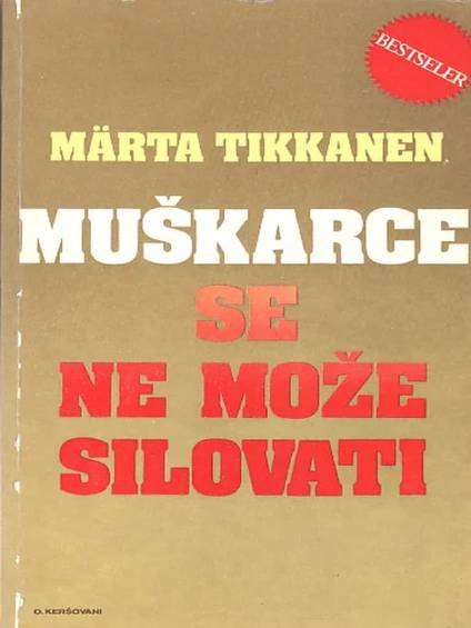 Merta Tikkanen - Muškarci ne mogu biti silovani