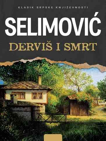 Mesa Selimovic - Dervis smrt
