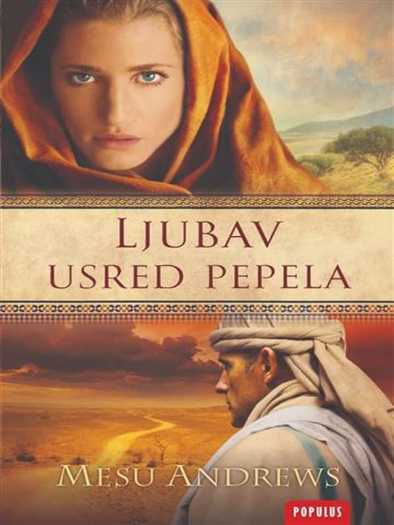 Mesu Andrews - Ljubav usred pepela