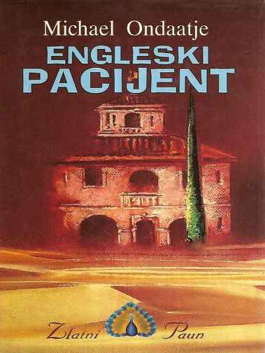 Michael Ondaatje - Engleski pacijent