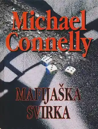 Michael Connelly - Mafijaška svirka