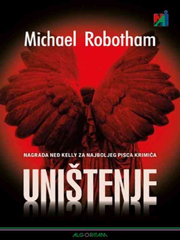 Michael Robotham - Uništenje