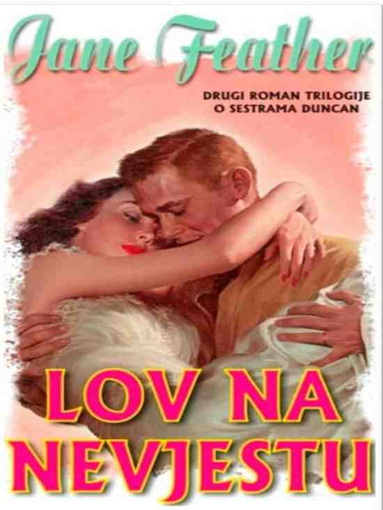 Jane Feather - Lov na nevjestu