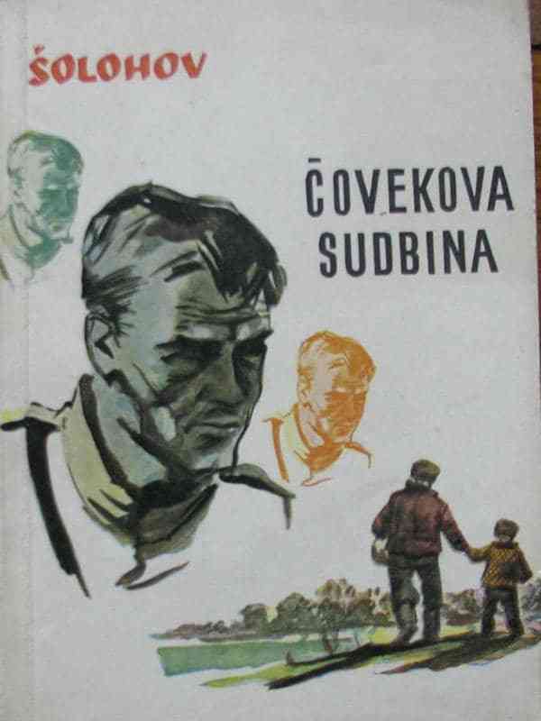 Mihail Šolohov - Čovekova sudbina