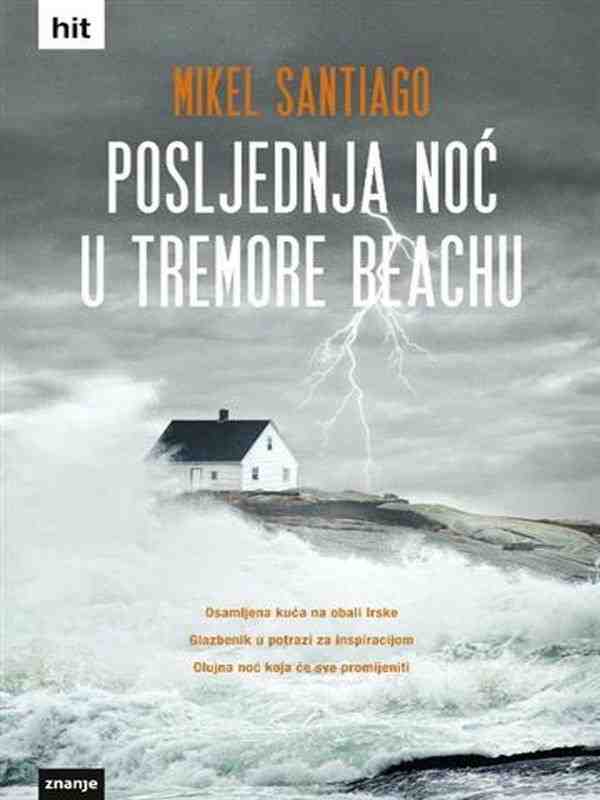 Mikel Santiago - Posljednja noć u Tremore Beachu