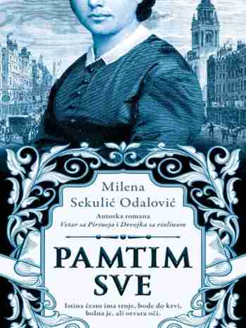 Milena Sekulić Odalović - Pamtim sve