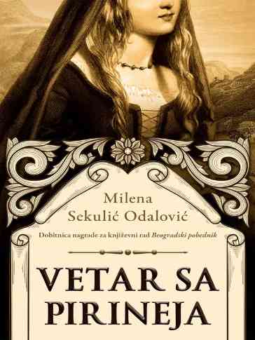 Milena Sekulić Odalović - Vetar sa Pirineja