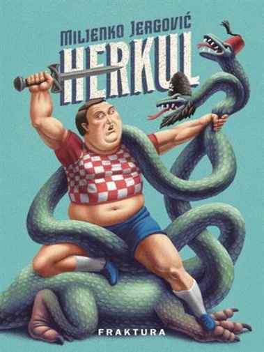 Miljenko Jergović - Herkul