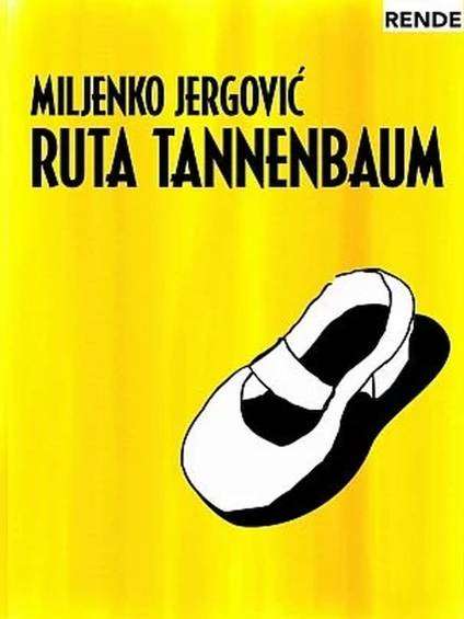 Miljenko Jergović - Ruta Tannenbaum