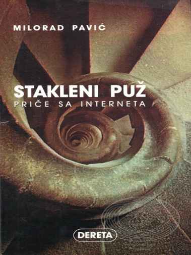 Milorad Pavić - Stakleni puž