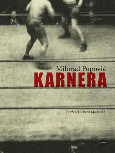 Milorad Popović - Karnera