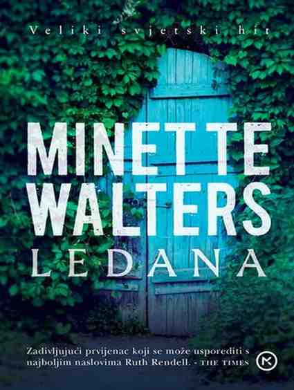 Minette Walters - Ledana