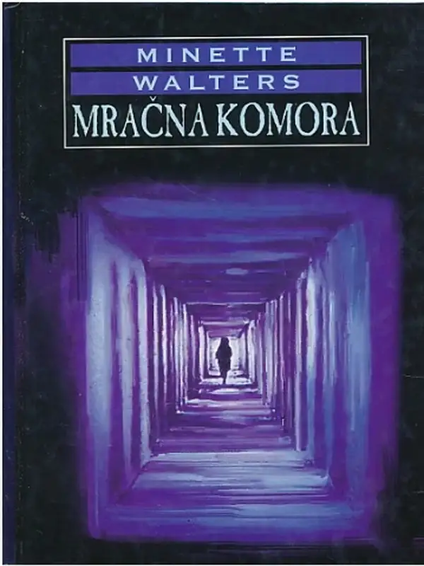 Minette Walters - Mračna komora